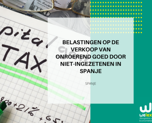 Belastingen bij verkoop van onroerend goed door niet-ingezetenen in Spanje