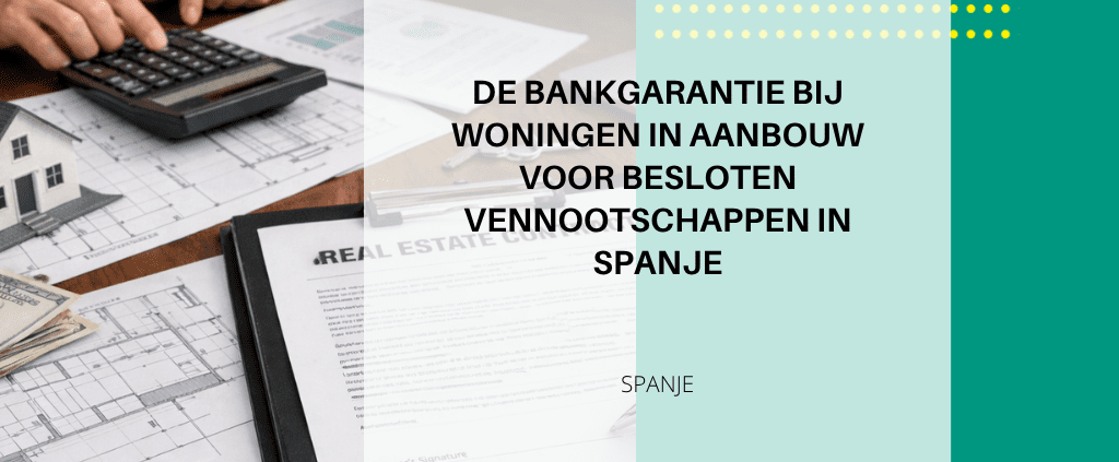 Bankgarantie voor besloten vennootschappen in Spanje