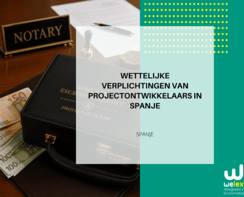 Juridische verplichtingen van projectontwikkelaars in Spanje | Gids 2026
